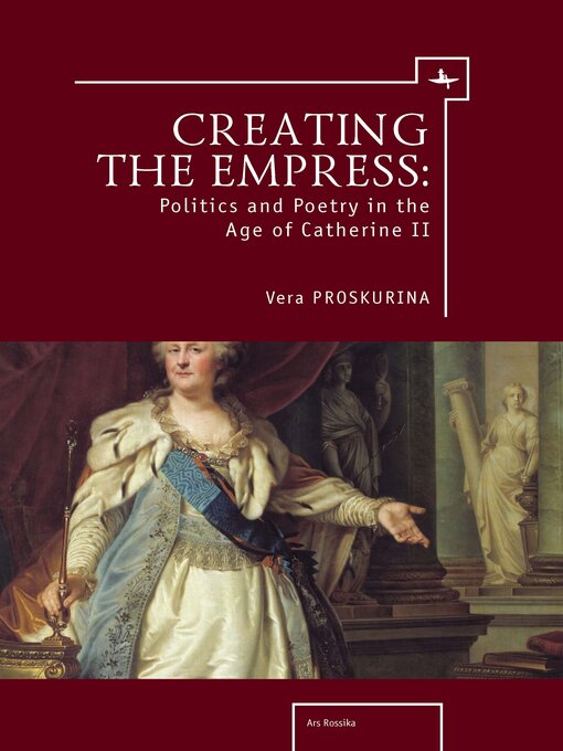 Title details for Creating the Empress by Vera Proskurina - Available